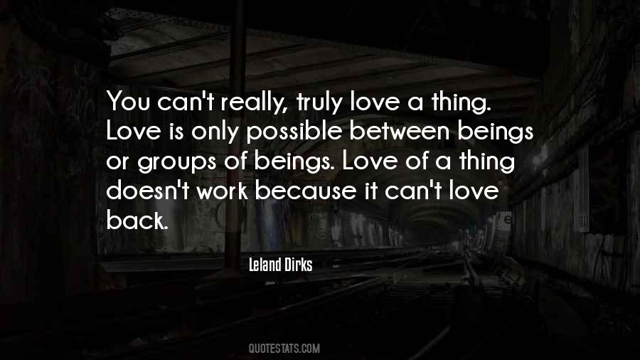 Leland Dirks Quotes #524660
