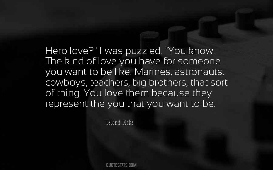 Leland Dirks Quotes #964252