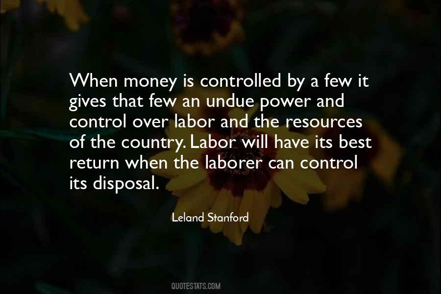 Leland Stanford Quotes #1534680