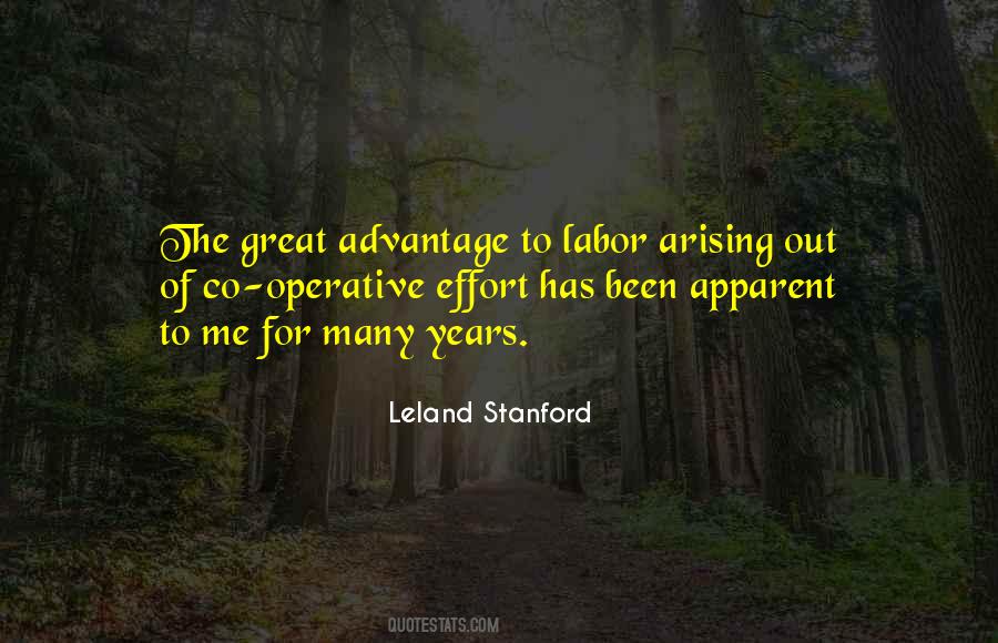 Leland Stanford Quotes #1657517