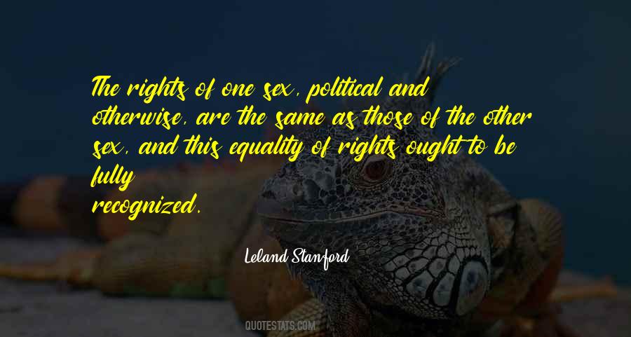 Leland Stanford Quotes #898707