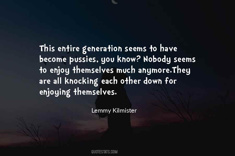 Lemmy Kilmister Quotes #1197363