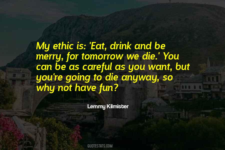 Lemmy Kilmister Quotes #1599054