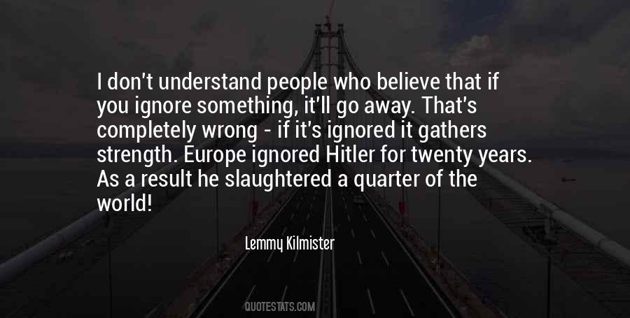 Lemmy Kilmister Quotes #888479