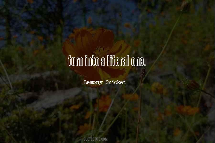 Lemony Snicket Quotes #1140192