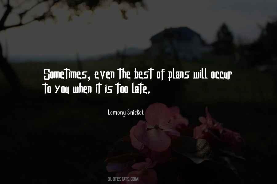 Lemony Snicket Quotes #1366786