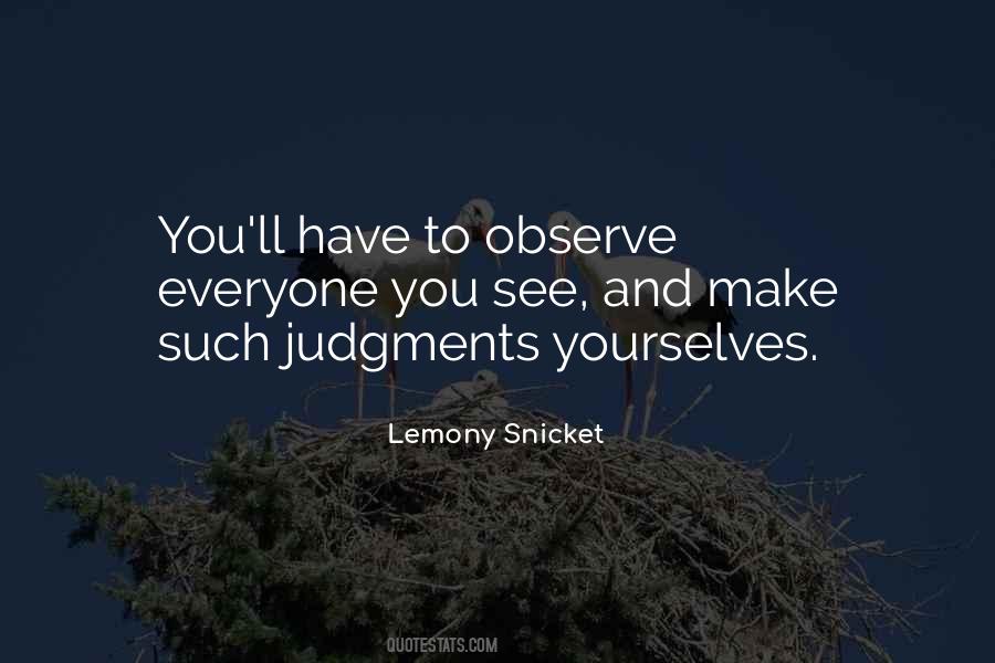 Lemony Snicket Quotes #1448578