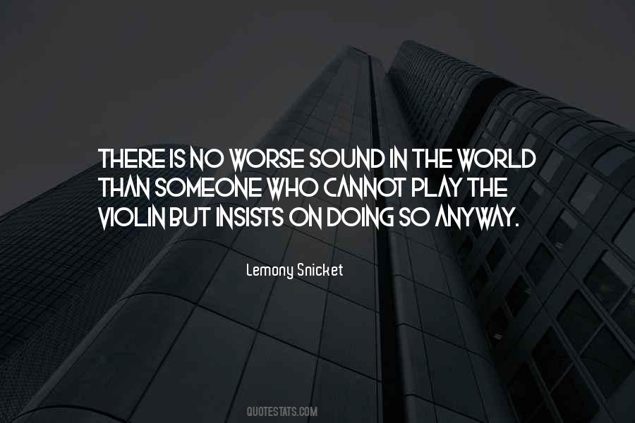 Lemony Snicket Quotes #1606296