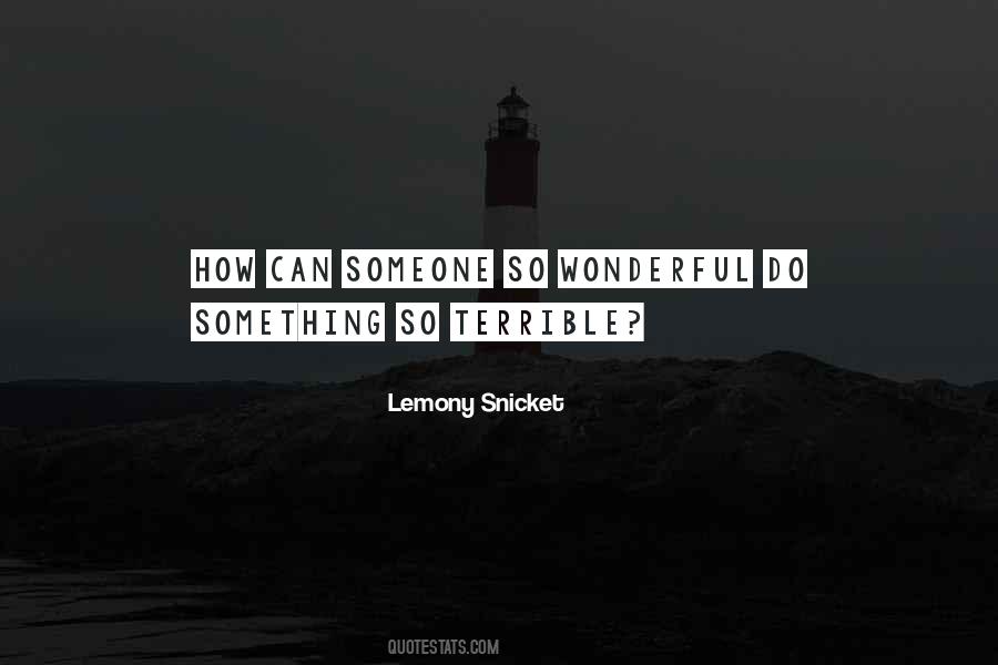 Lemony Snicket Quotes #1749368