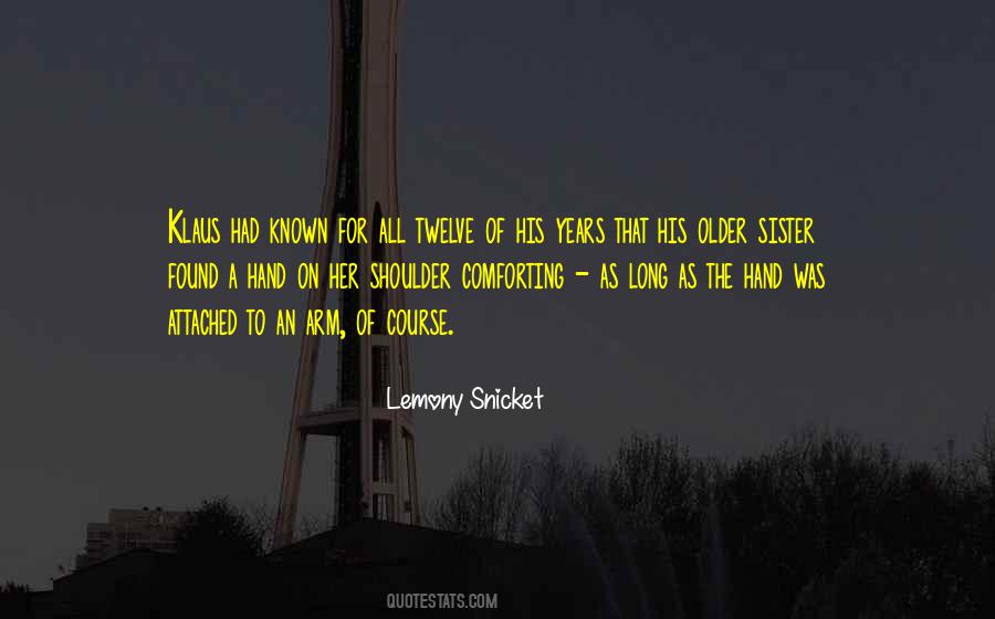Lemony Snicket Quotes #1825183