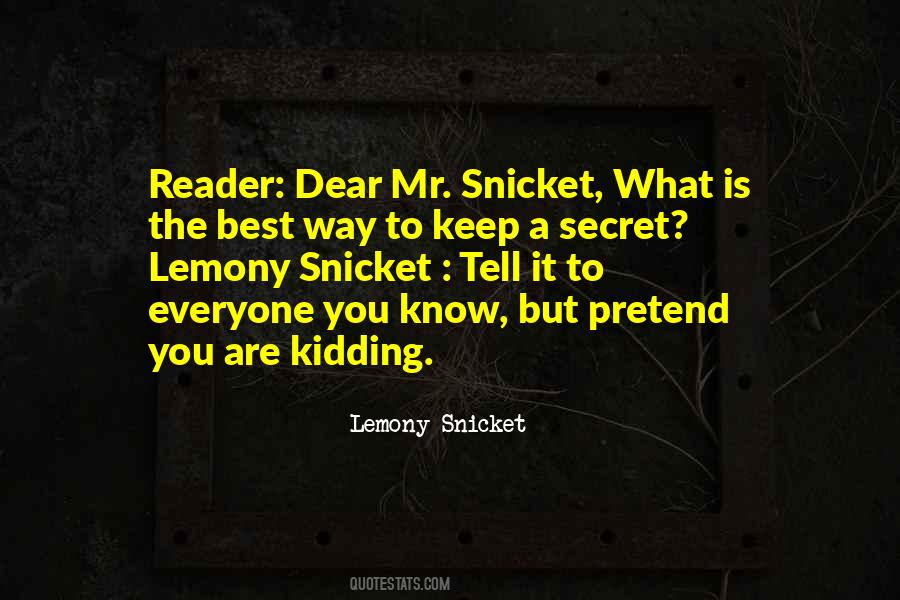 Lemony Snicket Quotes #496933