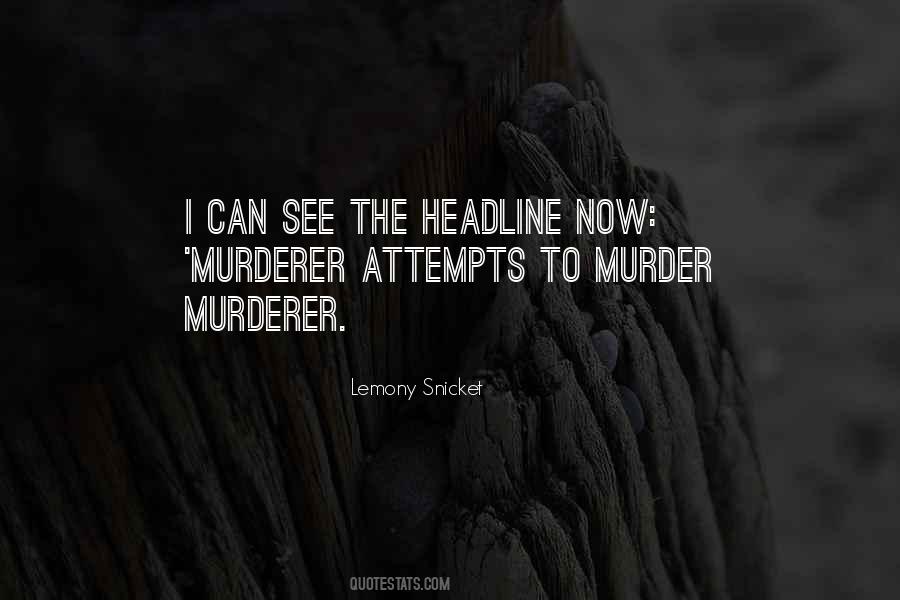 Lemony Snicket Quotes #581538