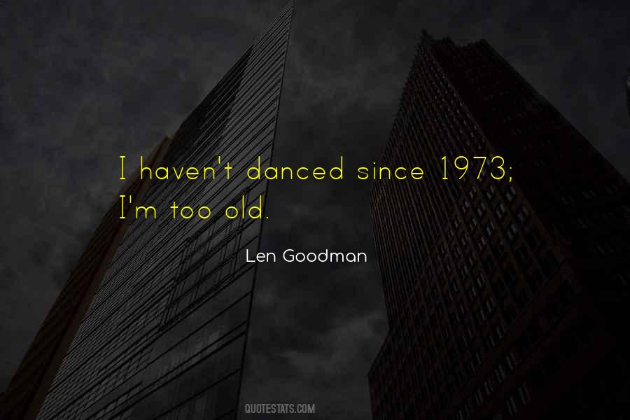 Len Goodman Quotes #517666