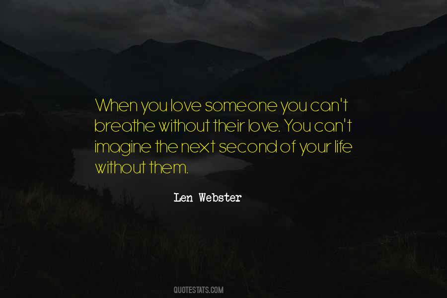 Len Webster Quotes #816722