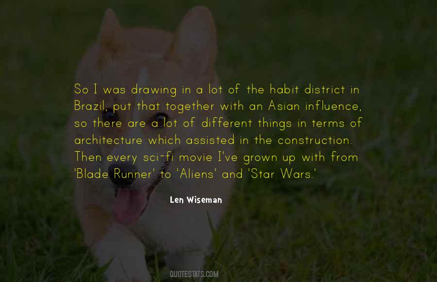 Len Wiseman Quotes #1399298