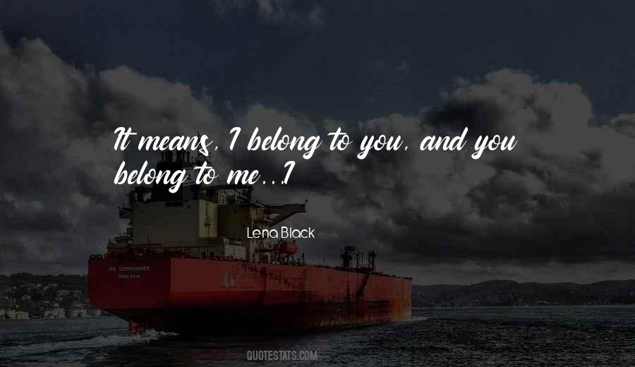 Lena Black Quotes #764939