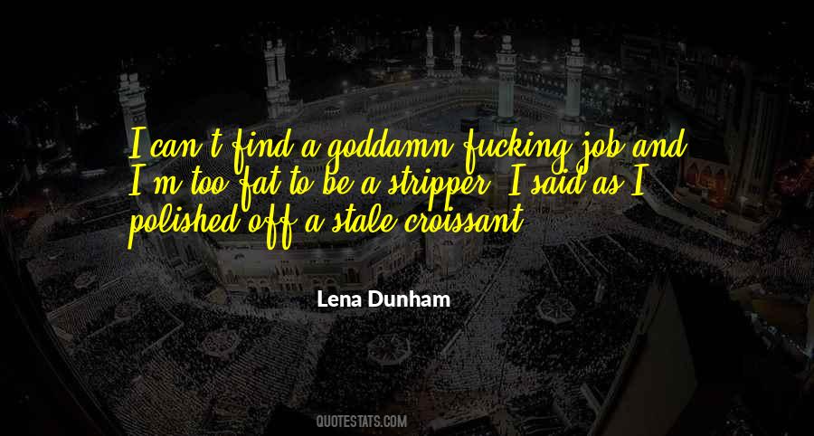 Lena Dunham Quotes #1856503