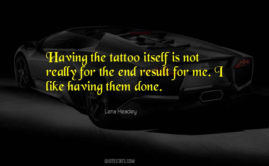 Lena Headey Quotes #1161050