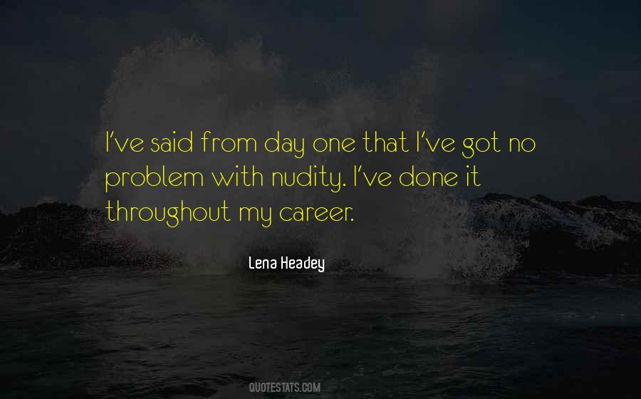 Lena Headey Quotes #1640868