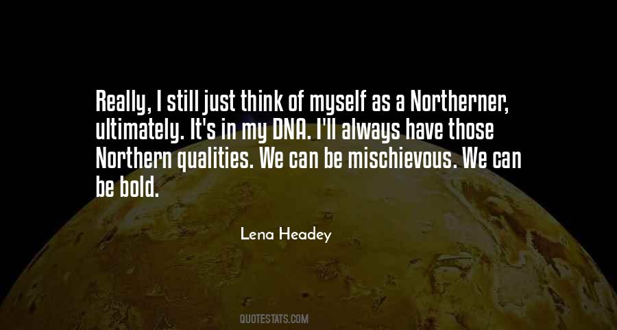 Lena Headey Quotes #1853187