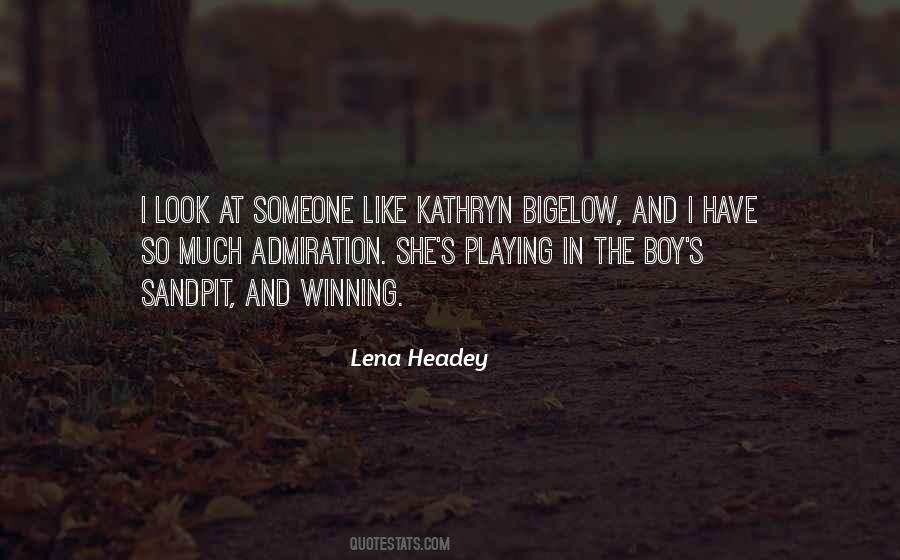Lena Headey Quotes #312727