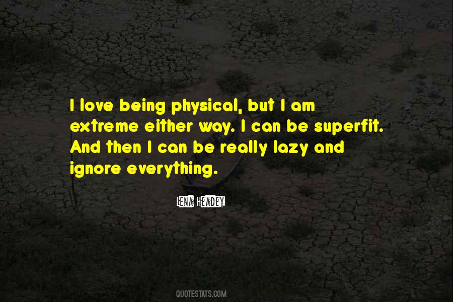 Lena Headey Quotes #86752