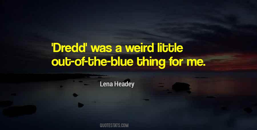 Lena Headey Quotes #886114