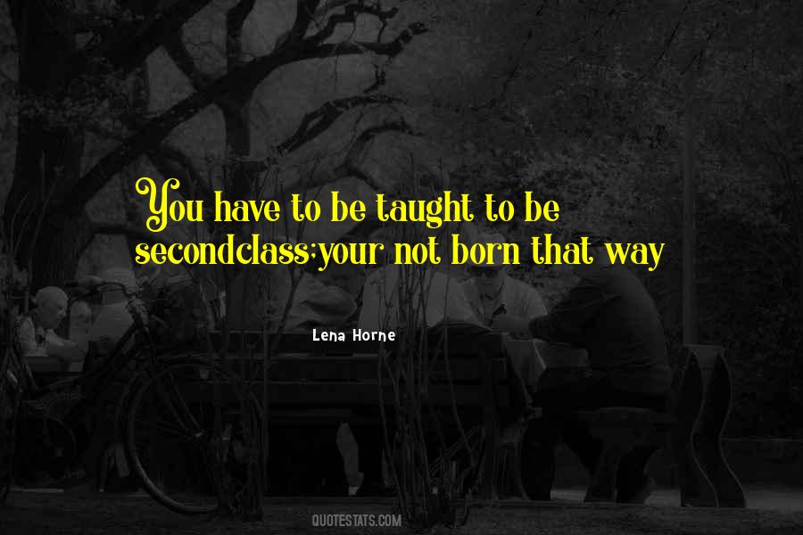 Lena Horne Quotes #122355