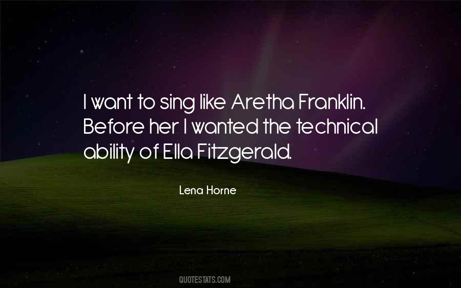 Lena Horne Quotes #1243692