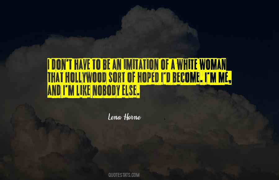 Lena Horne Quotes #377741