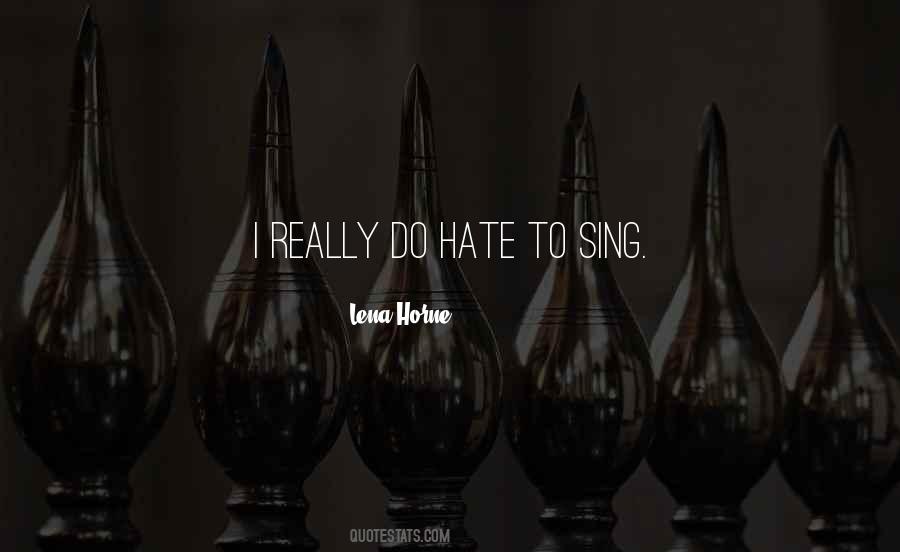 Lena Horne Quotes #488016