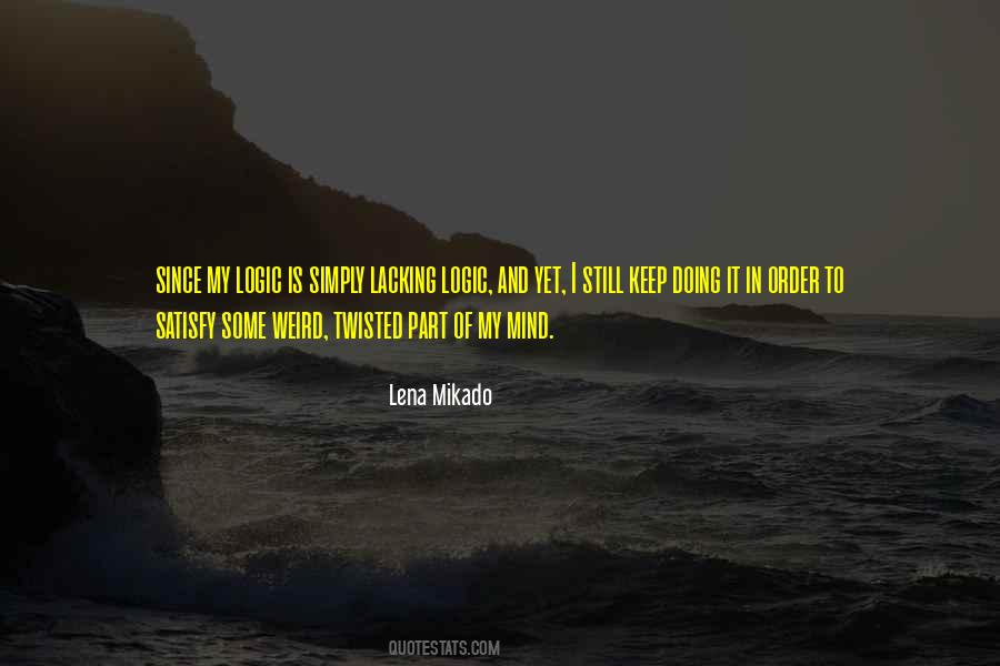 Lena Mikado Quotes #1013139