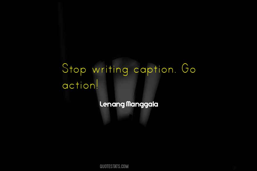 Lenang Manggala Quotes #1574915 Lenang Manggala Quotes #1574915