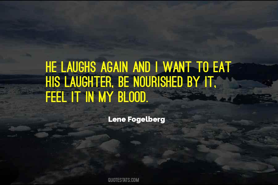 Lene Fogelberg Quotes #635624