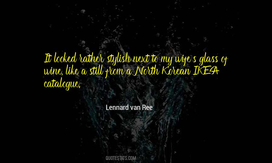 Lennard Van Ree Quotes #1126679