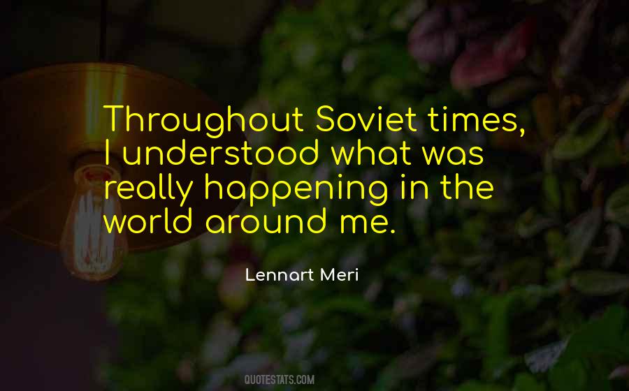 Lennart Meri Quotes #562624
