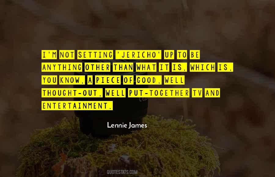 Lennie James Quotes #212137