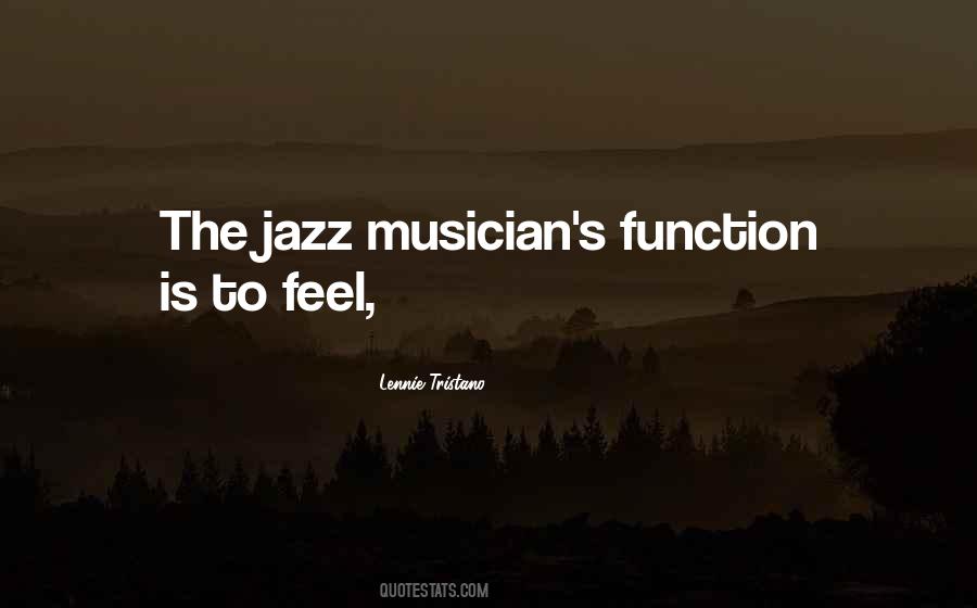 Lennie Tristano Quotes #335039