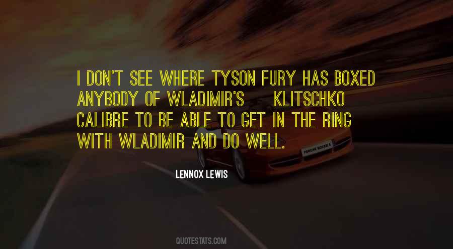 Lennox Lewis Quotes #1288682