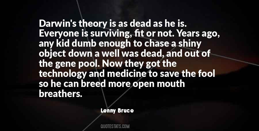 Lenny Bruce Quotes #1289673