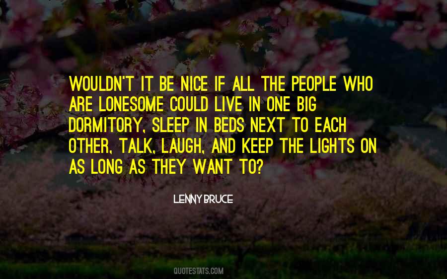Lenny Bruce Quotes #1644266