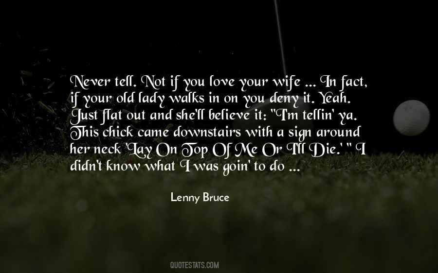 Lenny Bruce Quotes #196169