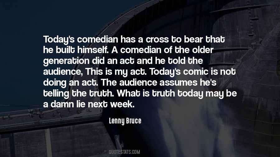 Lenny Bruce Quotes #278479