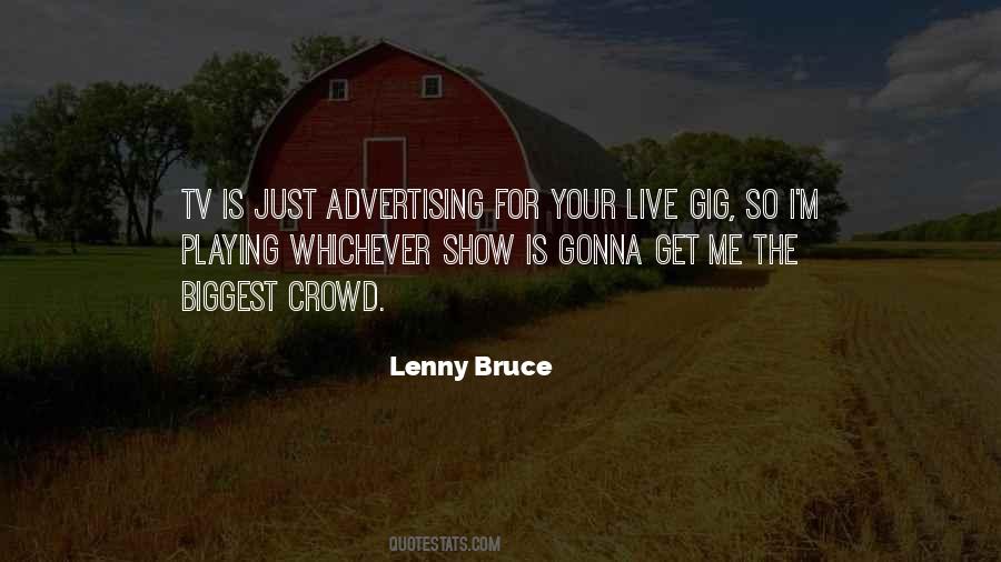 Lenny Bruce Quotes #547343