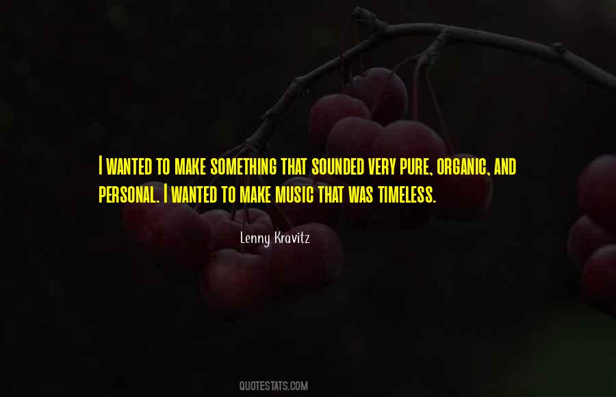 Lenny Kravitz Quotes #1713656