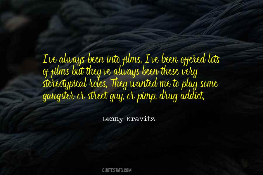 Lenny Kravitz Quotes #246578