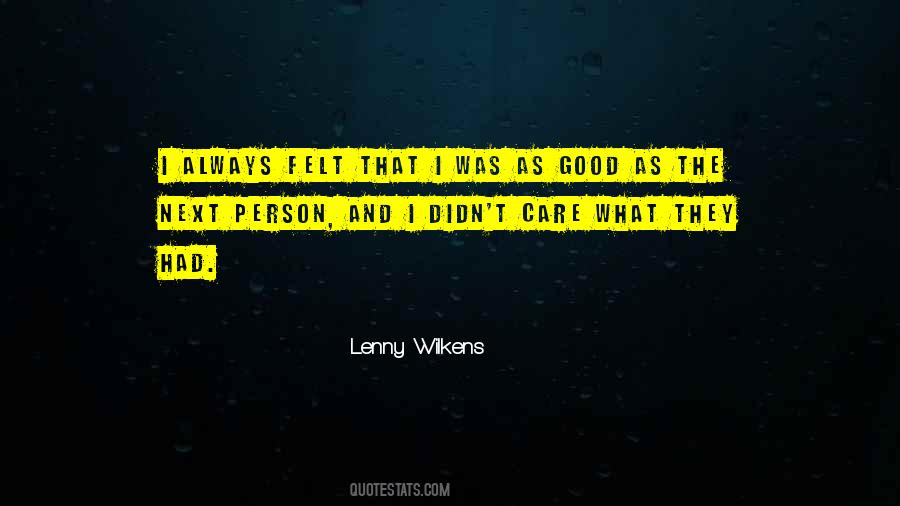 Lenny Wilkens Quotes #1743425