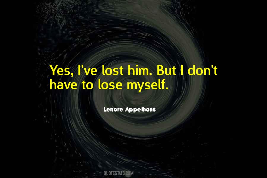 Lenore Appelhans Quotes #1371848