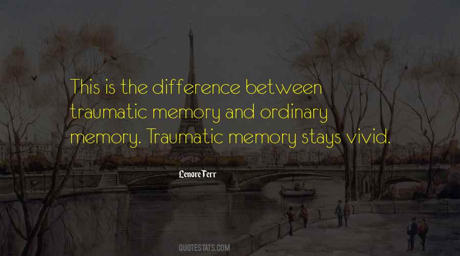 Lenore Terr Quotes #425967