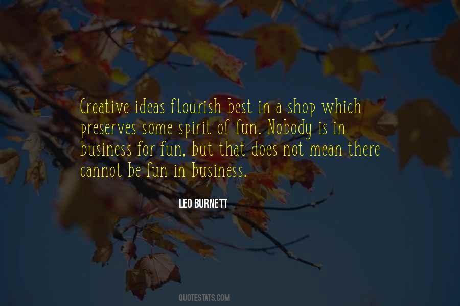 Leo Burnett Quotes #1760780